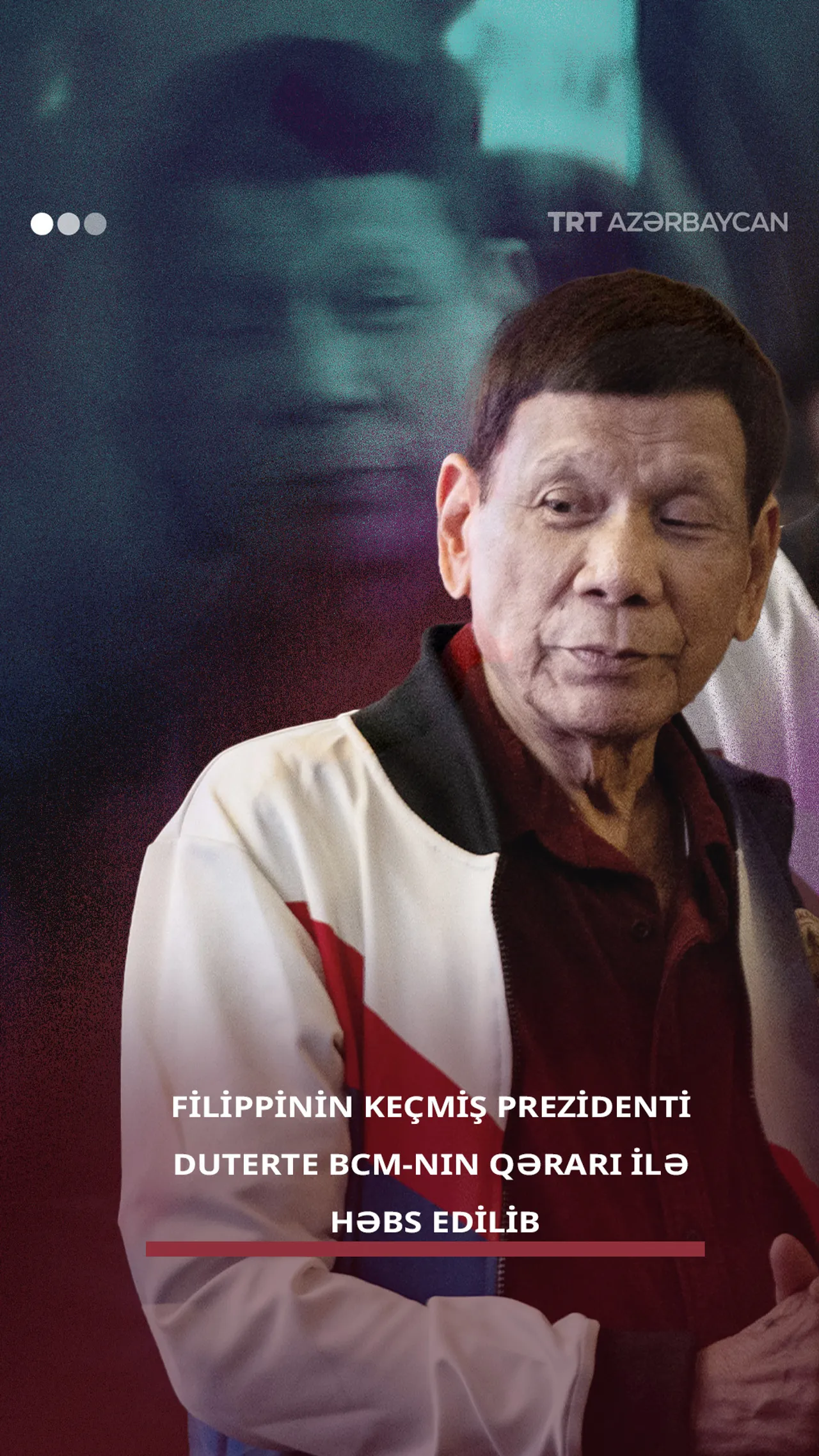 Filippinin keçmiş prezidenti Duterte BCM-nin qərarı ilə həbs edilib